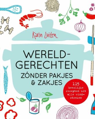 Wereldgerechten zonder Pakjes en Zakjes